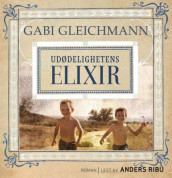 Udødelighetens elixir av Gabi Gleichmann (Lydbok-CD)