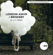 London-Askim + Briskeby av Liv Heløe (Nedlastbar lydbok)