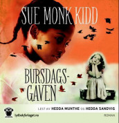 Bursdagsgaven av Sue Monk Kidd (Nedlastbar lydbok)