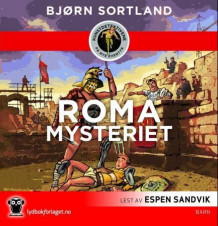 Roma-mysteriet av Bjørn Sortland (Nedlastbar lydbok)