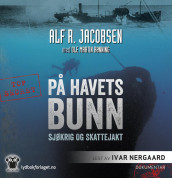 På havets bunn av Alf R. Jacobsen (Nedlastbar lydbok)