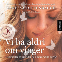 Vi ba aldri om vinger av Vanessa Diffenbaugh (Nedlastbar lydbok)