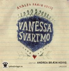 Vanessa Svartmo av Andrea Bræin Hovig (Nedlastbar lydbok)