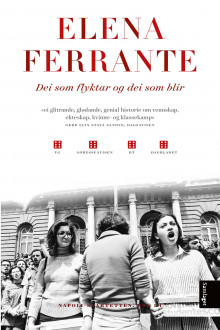 Dei som flyktar og dei som blir av Elena Ferrante (Nedlastbar lydbok)