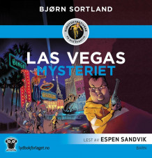 Las Vegas-mysteriet av Bjørn Sortland (Nedlastbar lydbok)