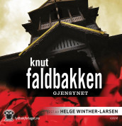 Gjensynet av Knut Faldbakken (Nedlastbar lydbok)