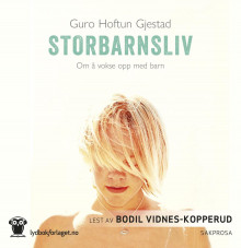 Storbarnsliv av Guro Hoftun Gjestad (Nedlastbar lydbok)