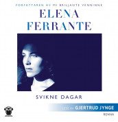 Svikne dagar av Elena Ferrante (Nedlastbar lydbok)