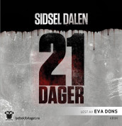 21 dager av Sidsel Dalen (Nedlastbar lydbok)