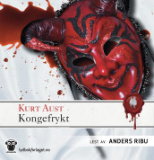 Kongefrykt av Kurt Aust (Nedlastbar lydbok)