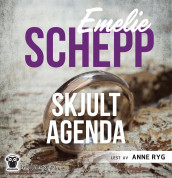 Skjult agenda av Emelie Schepp (Nedlastbar lydbok)
