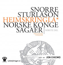 Heimskringla av Snorre Sturlason (Nedlastbar lydbok)