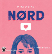 Nørd av Mina Lystad (Nedlastbar lydbok)