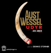 Udyr av Kurt Aust og Kin Wessel (Nedlastbar lydbok)