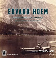 Jordmor på jorda av Edvard Hoem (Nedlastbar lydbok)