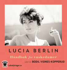 Håndbok for vaskedamer av Lucia Berlin (Nedlastbar lydbok)