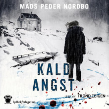 Kald angst av Mads Peder Nordbo (Nedlastbar lydbok)