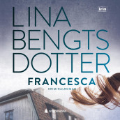 Francesca av Lina Bengtsdotter (Nedlastbar lydbok)