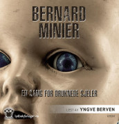 En sang for druknede sjeler av Bernard Minier (Lydbok-CD)