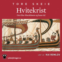 Hvitekrist av Tore Skeie (Lydbok-CD)