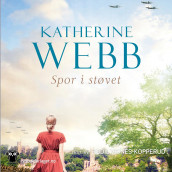 Spor i støvet av Katherine Webb (Lydbok-CD)