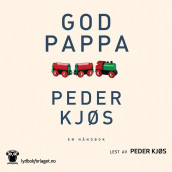 God pappa av Peder Kjøs (Nedlastbar lydbok)