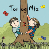 Tor og Mia 2 av Anneli Klepp (Nedlastbar lydbok)