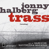 Trass av Jonny Halberg (Nedlastbar lydbok)