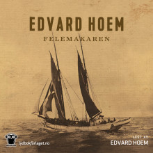 Felemakaren av Edvard Hoem (Nedlastbar lydbok)