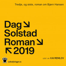 Tredje, og siste, roman om Bjørn Hansen av Dag Solstad (Nedlastbar lydbok)