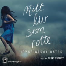 Mitt liv som rotte av Joyce Carol Oates (Nedlastbar lydbok)