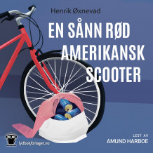 En sånn rød amerikansk scooter av Molly Øxnevad (Nedlastbar lydbok)