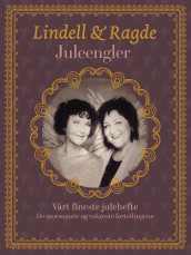 Juleengler av Unni Lindell og Anne B. Ragde (Heftet)