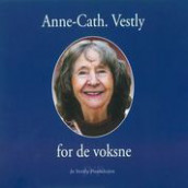 Anne Cath Vestly - for de voksne av Anne-Cath. Vestly (Nedlastbar lydbok)