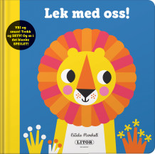 Lek med oss! av Iselin Røsjø Evensen og Rebecca Weerasekera (Kartonert)