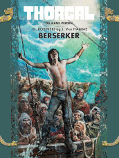 Berserker av Xavier Dorison, Mathieu Mariolle og Yann (Innbundet)