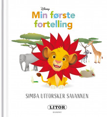 Simba utforsker savannen av Camilla Stendov og Nancy Parent (Innbundet)