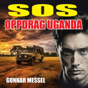 Oppdrag Uganda av Gunnar Messel (Nedlastbar lydbok)