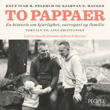 To pappaer av Knut H. Pelerud, Kjartan P. Haugen og Aina Kristiansen (Nedlastbar lydbok)