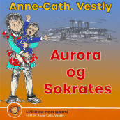Aurora og Sokrates av Anne-Cath. Vestly (Nedlastbar lydbok)