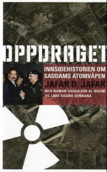 Oppdraget av Jafar D. Jafar, Numan Saadaldin Al-Niaimi og Lars Sigurd Sunnanå (Innbundet)