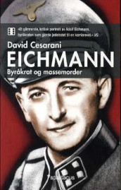 Eichmann av David Cesarani (Heftet)
