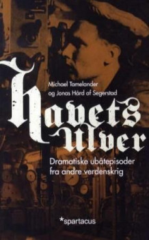 Havets ulver av Michael Tamelander og Jonas Hård af Segerstad (Heftet)