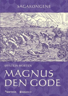 Magnus den gode av Øystein Morten (Innbundet)