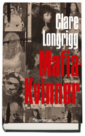 Mafiakvinner av Clare Longrigg (Innbundet)