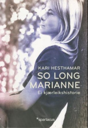 So long, Marianne av Kari Hesthamar (Ebok)