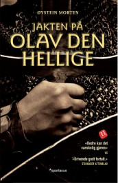 Jakten på Olav den hellige av Øystein Morten (Heftet)