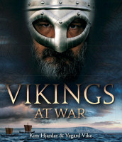 Vikings at war av Kim Hjardar og Vegard Vike (Innbundet)