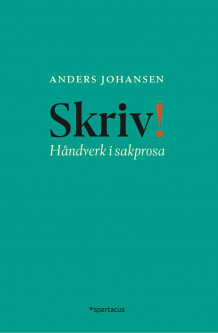 Skriv! av Anders Johansen (Heftet)