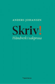 Skriv! av Anders Johansen (Heftet)